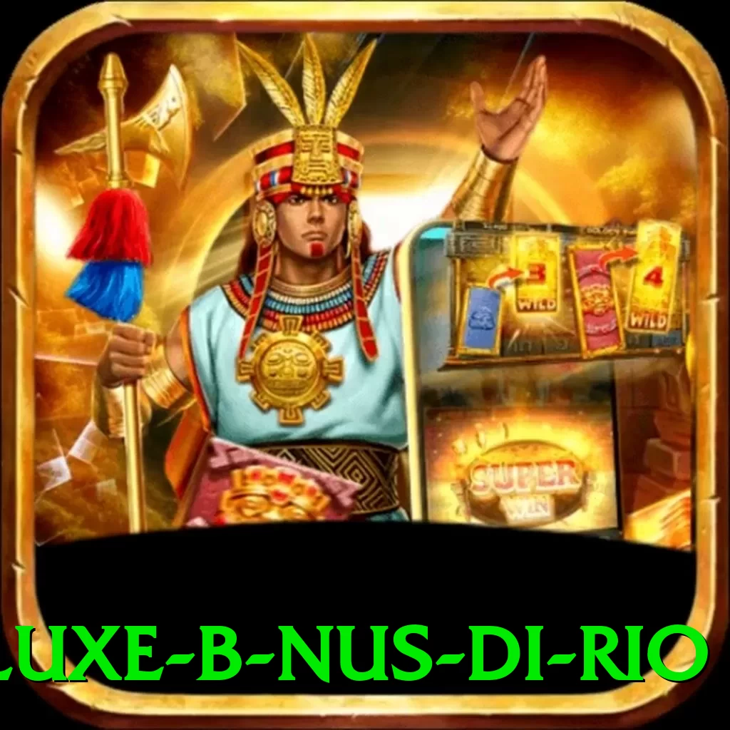 558g Deluxe - bônus diário - app