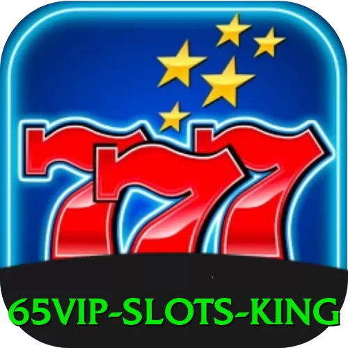 65vip - Slots King - pk